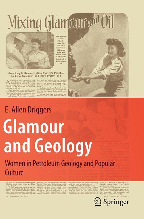 Text: "Glamour and Geology: Women in Petroleum Geology and Popular Culture" von E. Allen Driggers. Logo unten rechts.
