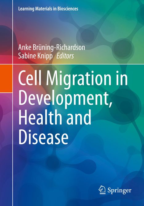 Cell Migration in Development, Health and Disease, Buch