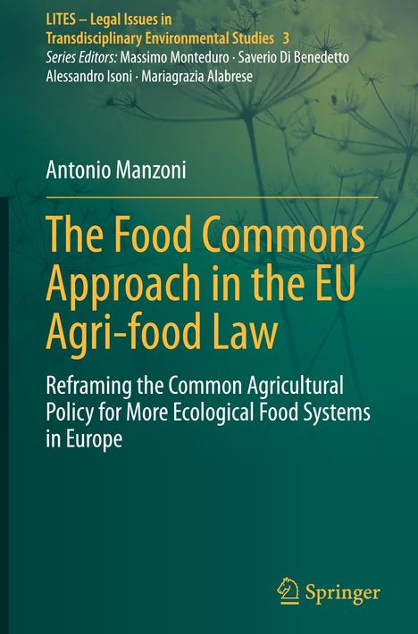 Antonio Manzoni: The Food Commons Approach in the EU Agri-food Law, Buch