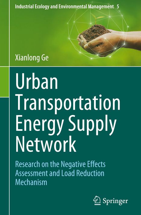 Xianlong Ge: Urban Transportation Energy Supply Network, Buch