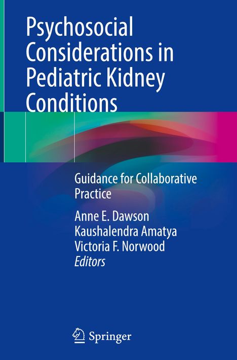 Psychosocial Considerations in Pediatric Kidney Conditions, Buch