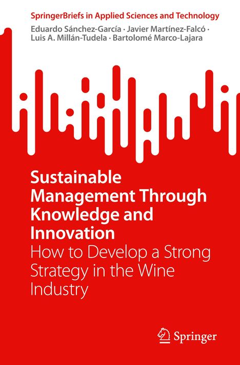 Eduardo Sánchez-García: Sustainable Management Through Knowledge and Innovation, Buch