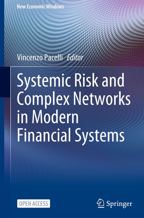 Systemic Risk and Complex Networks in Modern Financial Systems, Buch