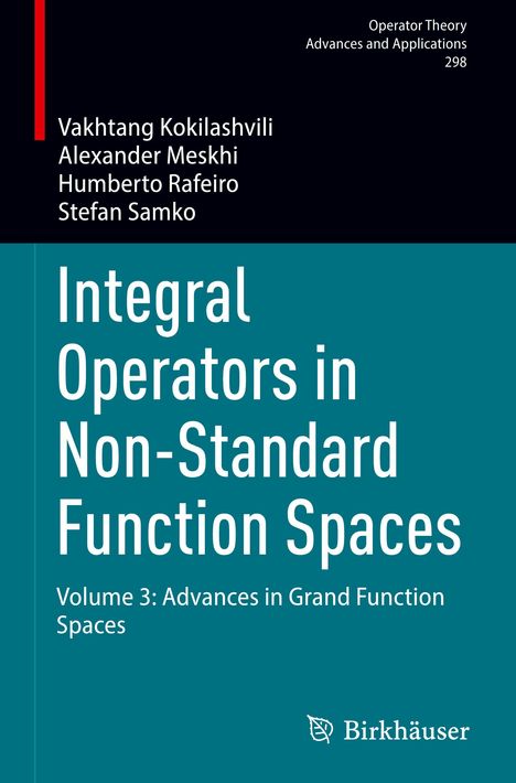 Vakhtang Kokilashvili: Integral Operators in Non-Standard Function Spaces, Buch