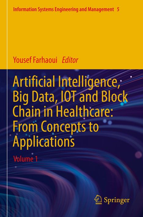 Text: "Artificial Intelligence, Big Data, IOT and Block Chain in Healthcare: From Concepts to Applications." Buntes, abstraktes Design.