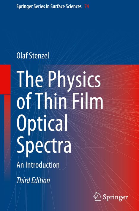 Olaf Stenzel: The Physics of Thin Film Optical Spectra, Buch