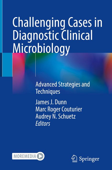 Challenging Cases in Diagnostic Clinical Microbiology, Buch