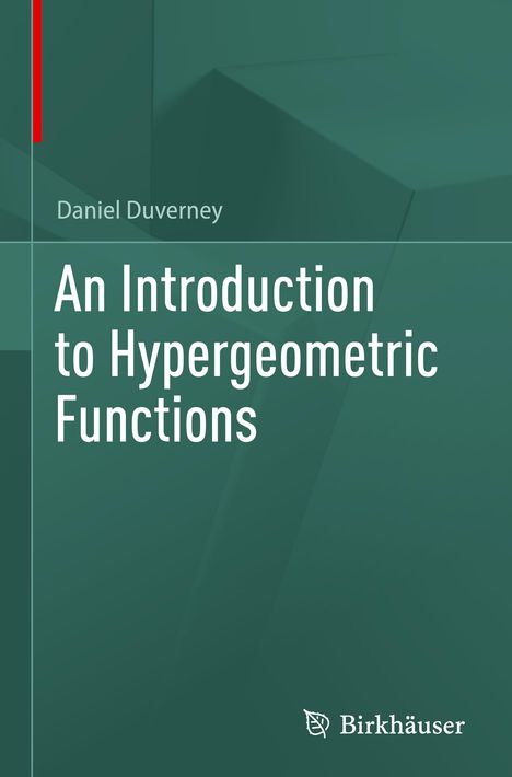 Daniel Duverney: An Introduction to Hypergeometric Functions, Buch