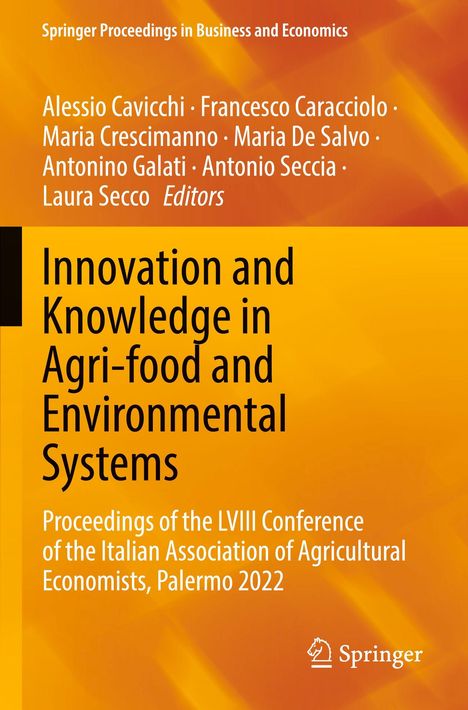 Titel: Innovation and Knowledge in Agri-food and Environmental Systems. Autoren: Cavicchi, Caracciolo, Crescimanno. Springer-Logo.