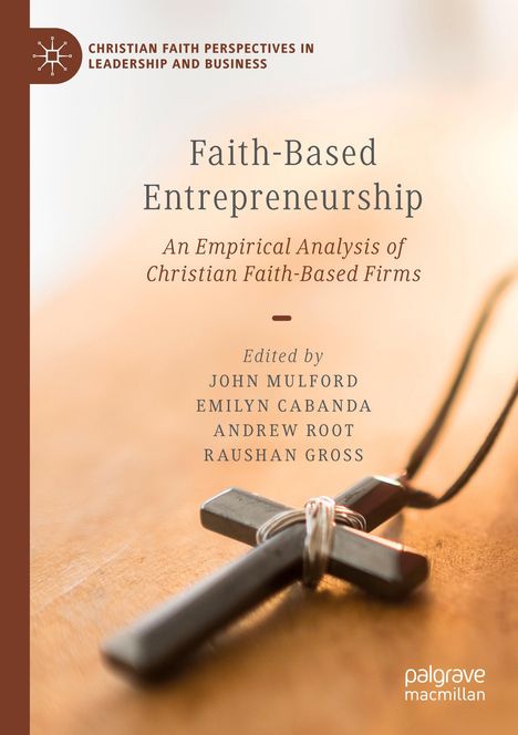 "Faith-Based Entrepreneurship" Buchcover; Kreuzanhänger auf Holztisch, brauner Rand links, Verlagslogo unten rechts.