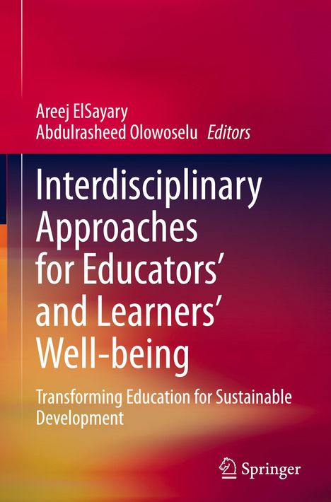 Interdisciplinary Approaches for Educators' and Learners¿ Well-being, Buch