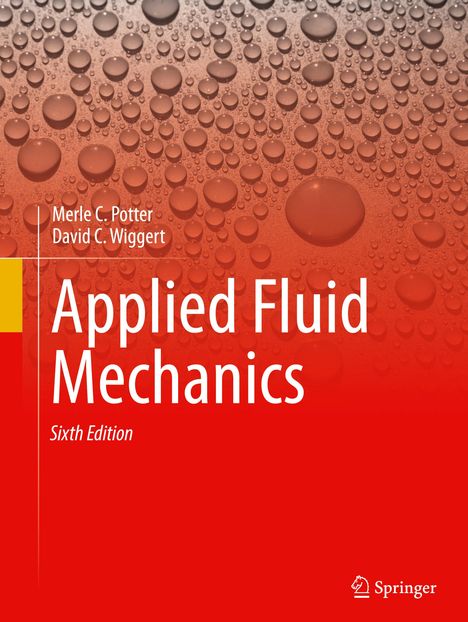 David C. Wiggert: Applied Fluid Mechanics, Buch