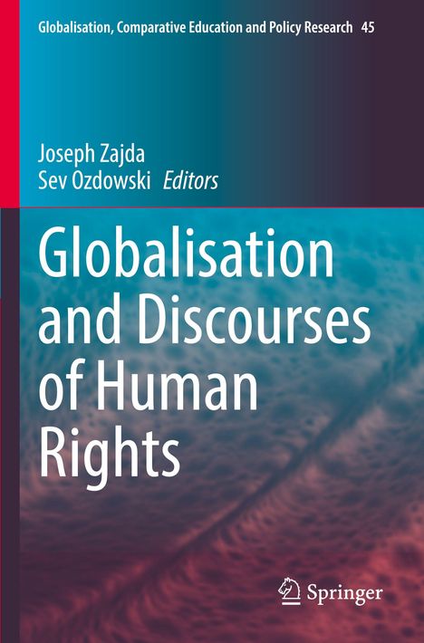 "Globalisation and Discourses of Human Rights"; Jospeh Zajda, Sev Ozdowski, Editors. Blau-rote abstrakte Muster.