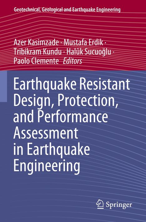 Earthquake Resistant Design, Protection, and Performance Assessment in Earthquake Engineering, Buch