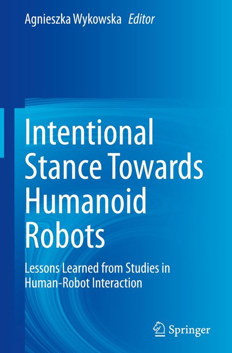 Intentional Stance Towards Humanoid Robots, Buch