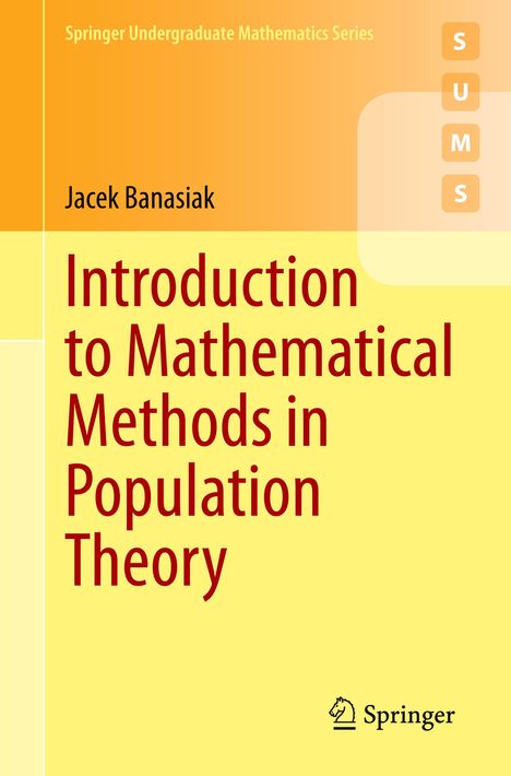 Jacek Banasiak: Introduction to Mathematical Methods in Population Theory, Buch