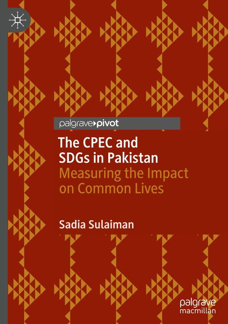 Sadia Sulaiman: The CPEC and SDGs in Pakistan, Buch