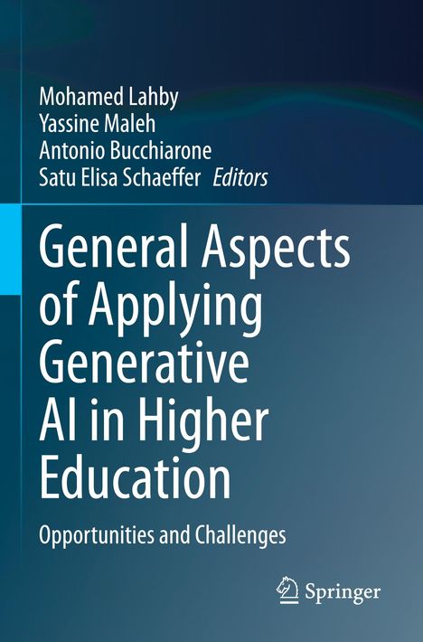 Titel: General Aspects of Applying Generative AI in Higher Education. Herausgeber: Mohamed Lahby u.a. Springer-Logo.