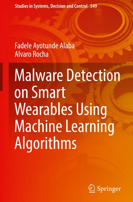 Alvaro Rocha: Malware Detection on Smart Wearables Using Machine Learning Algorithms, Buch