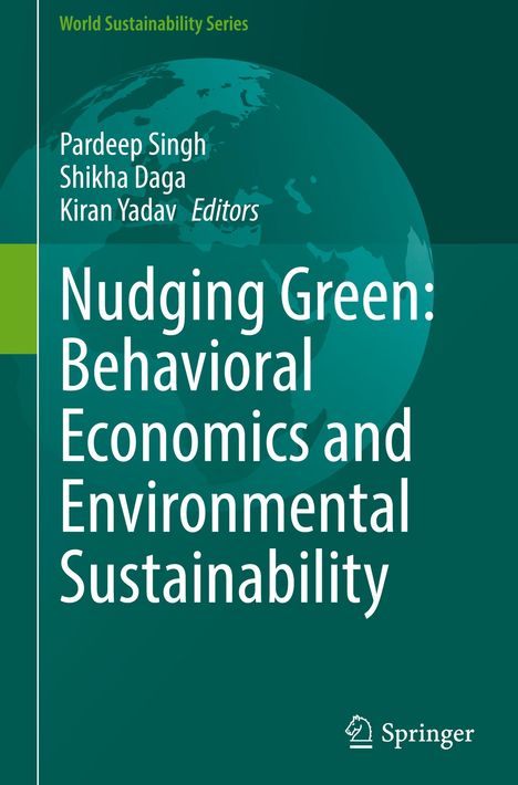 Nudging Green: Behavioral Economics and Environmental Sustainability, Buch