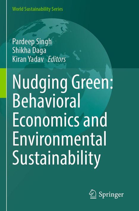 "Nudging Green: Behavioral Economics and Environmental Sustainability," mit Erdglobus-Design und Springer-Logo.