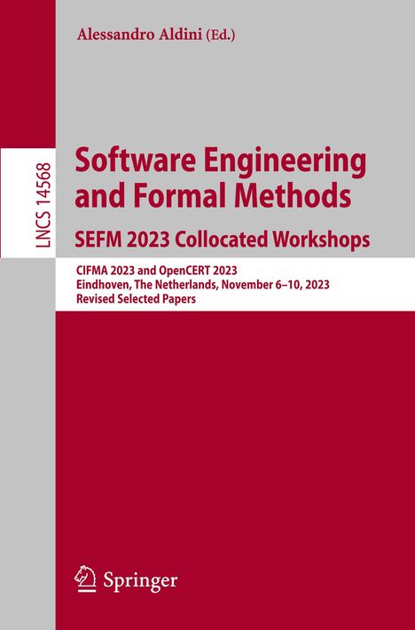 Software Engineering and Formal Methods. SEFM 2023 Collocated Workshops, Buch