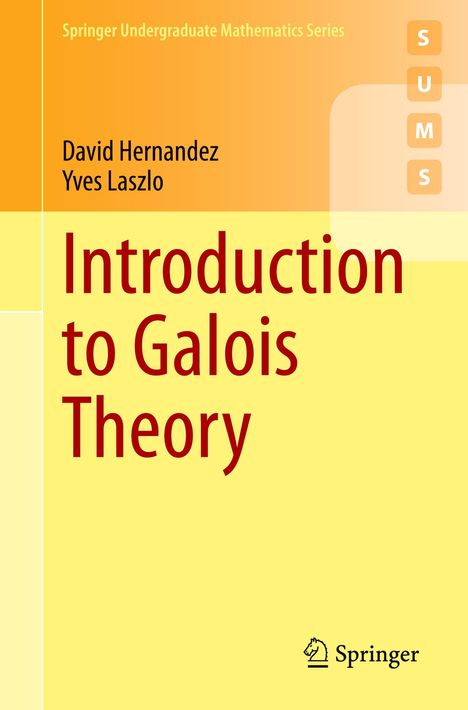 Yves Laszlo: Introduction to Galois Theory, Buch