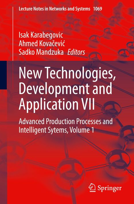 New Technologies, Development and Application VII, Buch