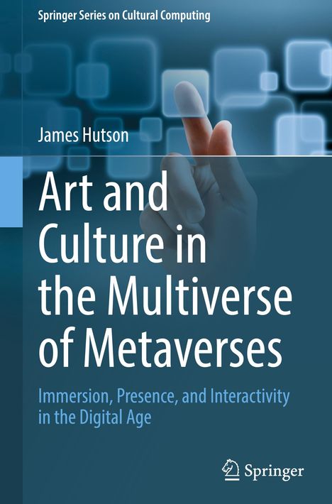 James Hutson: Art and Culture in the Multiverse of Metaverses, Buch