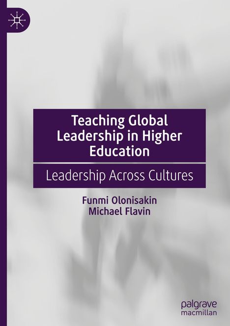 Michael Flavin: Teaching Global Leadership in Higher Education, Buch