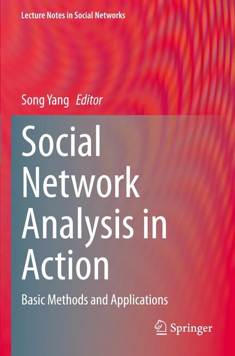 Text: „Social Network Analysis in Action: Basic Methods and Applications“ von Song Yang. Abstraktes, rotes Hintergrundmuster.
