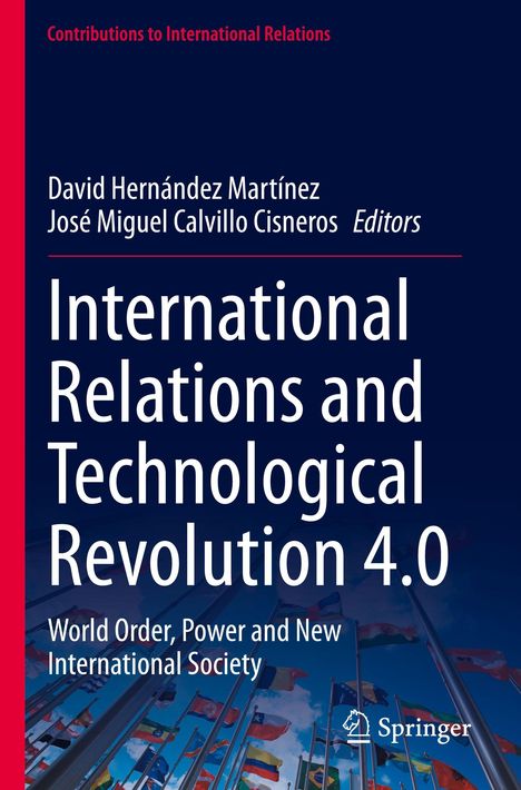 Titel: "International Relations and Technological Revolution 4.0". Hintergrund zeigt viele Flaggenmasten.