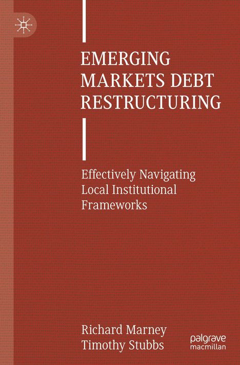 Cover mit Text in Weiß auf rotem Hintergrund. Text oben: "EMERGING MARKETS DEBT RESTRUCTURING". Autoren unten.