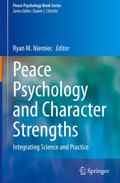 Peace Psychology and Character Strengths, Buch