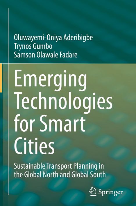 Oluwayemi-Oniya Aderibigbe: Emerging Technologies for Smart Cities, Buch