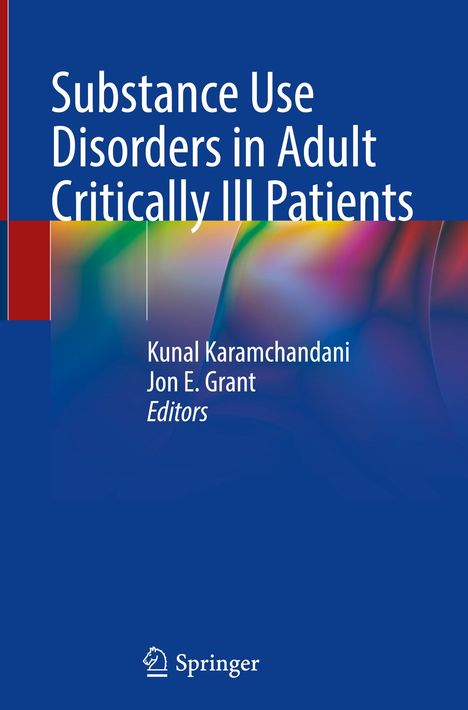 Substance Use Disorders in Adult Critically Ill Patients, Buch