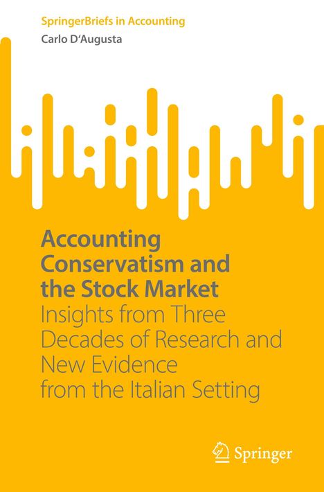 Carlo D'Augusta: Accounting Conservatism and the Stock Market, Buch