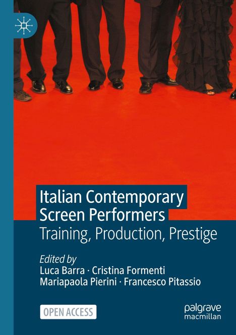 "Italian Contemporary Screen Performers: Training, Production, Prestige" steht vor einem roten Teppich. Unten: "Open Access".