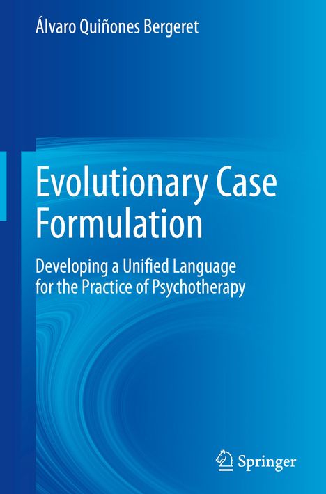 Álvaro Quiñones Bergeret: Evolutionary Case Formulation, Buch