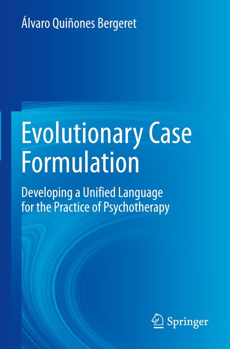 Álvaro Quiñones Bergeret: Evolutionary Case Formulation, Buch
