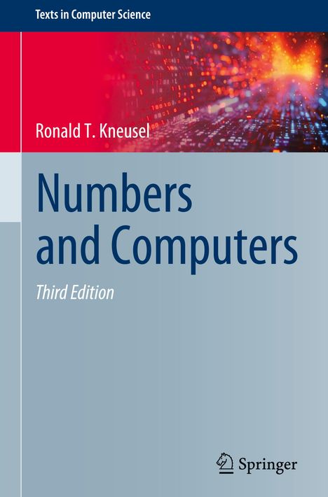 Ronald T. Kneusel: Numbers and Computers, Buch