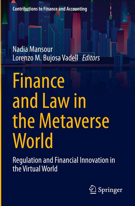 "Finance and Law in the Metaverse World" von Nadia Mansour, Lorenzo M. Bujosa Vadell. Skyline und Nachthimmel im Hintergrund.