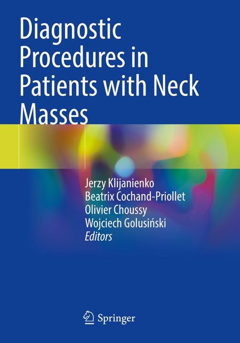 Titel: Diagnostic Procedures in Patients with Neck Masses. Autoren: Jerzy Klijanienko, Beatrix Cochand-Priollet, Olivier Choussy. Unten links ein Logo von Springer.