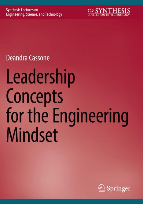 Oben: "Synthesis Lectures on Engineering, Science, and Technology". Titel: "Leadership Concepts for the Engineering Mindset".