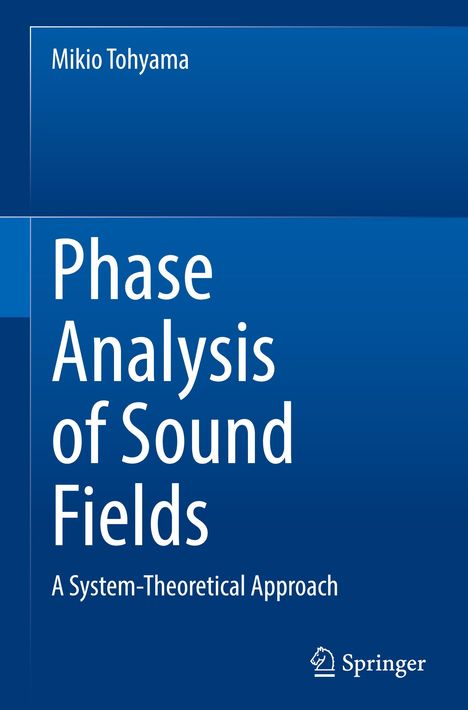 Mikio Tohyama: Phase Analysis of Sound Fields, Buch