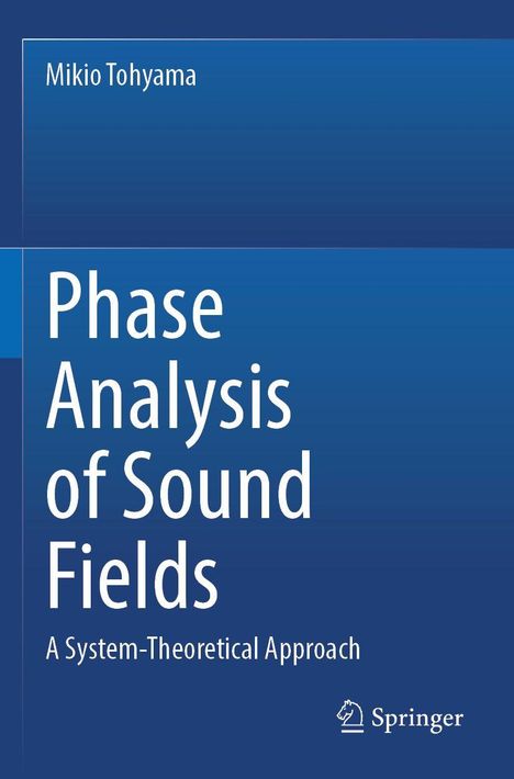 Titel: "Phase Analysis of Sound Fields: A System-Theoretical Approach". Name oben: Mikio Tohyama. Logo unten: Springer.