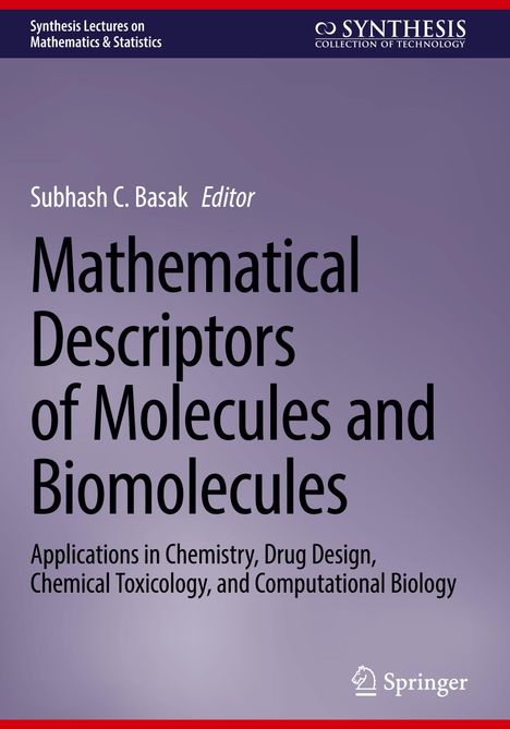 Mathematical Descriptors of Molecules and Biomolecules, Buch