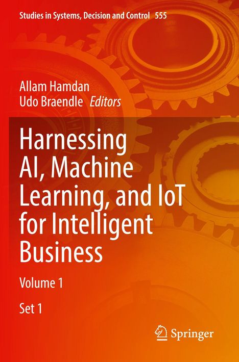 „Harnessing AI, Machine Learning, and IoT for Intelligent Business“. Orange Hintergrund mit Zahnrädern.