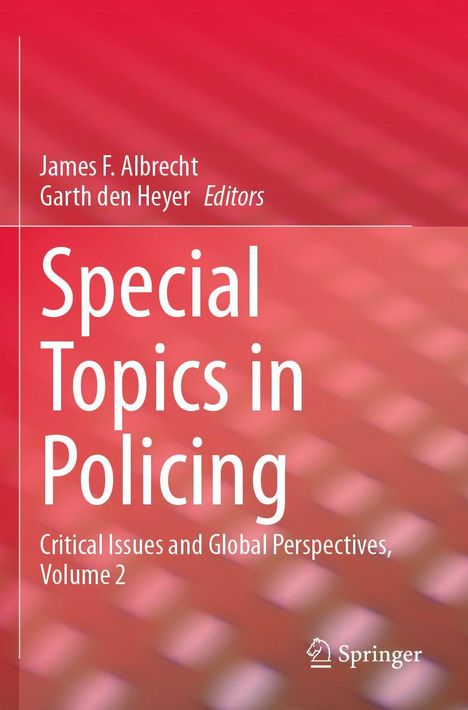 Auf rotem Hintergrund: "Special Topics in Policing", "Critical Issues and Global Perspectives, Volume 2", Springer-Logo.
