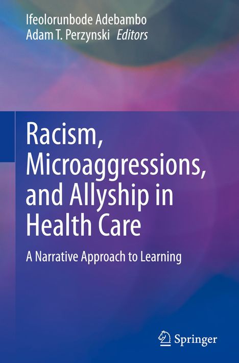 Racism, Microaggressions, and Allyship in Health Care, Buch